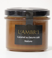 L'AMBR'1 Caramels et Gourmandises - Crème De Caramel Au Beurre Salé Nature - Pot De 130g