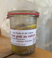Des Poules et des Vignes à Bourgueil - Foie gras de canard au naturel 100 gr