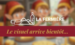 La Fermière - Plateau des fêtes 4 à 8 personnes "La Tablée Festive"  900g de fromages