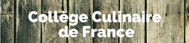 Collège Culinaire de France - Producteurs de Qualité