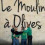 Le Moulin à Olives d’Éguilles