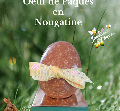 Nougats Laurmar - Oeuf de Pâques En Nougatine