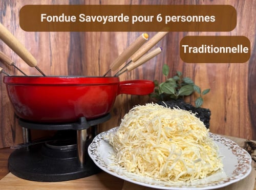 La Fermière - Fondue Savoyarde – 6 personnes +2 offerte