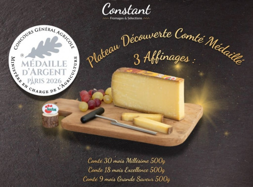 Constant Fromages & Sélections - Plateau Découverte Comté Médaillé 2026 - 3 Affinages de Comté