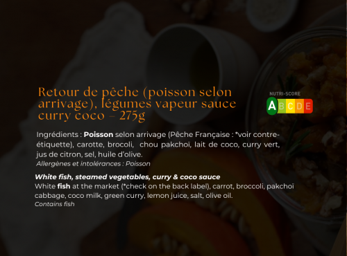 Les Bocaux du Bistrot - Retour de pêche (selon arrivage), légumes vapeur sauce curry coco