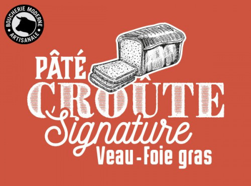 Boucherie Moderne - [Précommande] Pâté en croûte SIGNATURE - 200g