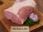 Ferme de la Paumerais - ROTI DE PORC FILET - 1 Kg (x1)